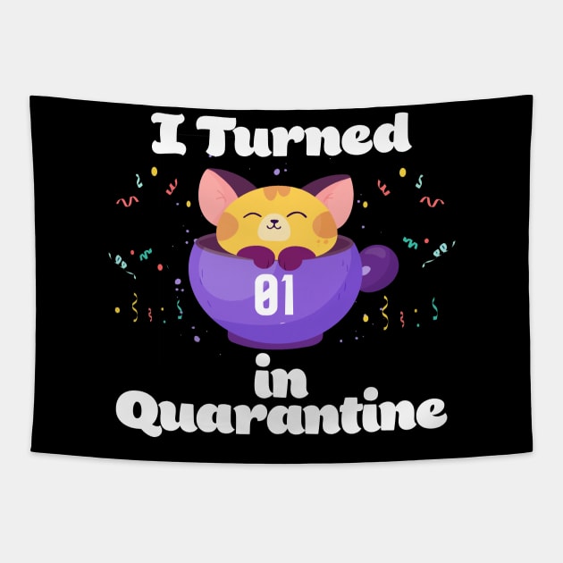 I Turned 1 In Quarantine Tapestry by Dinfvr