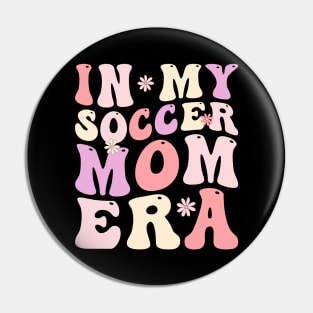 In my soccer mom era Pin