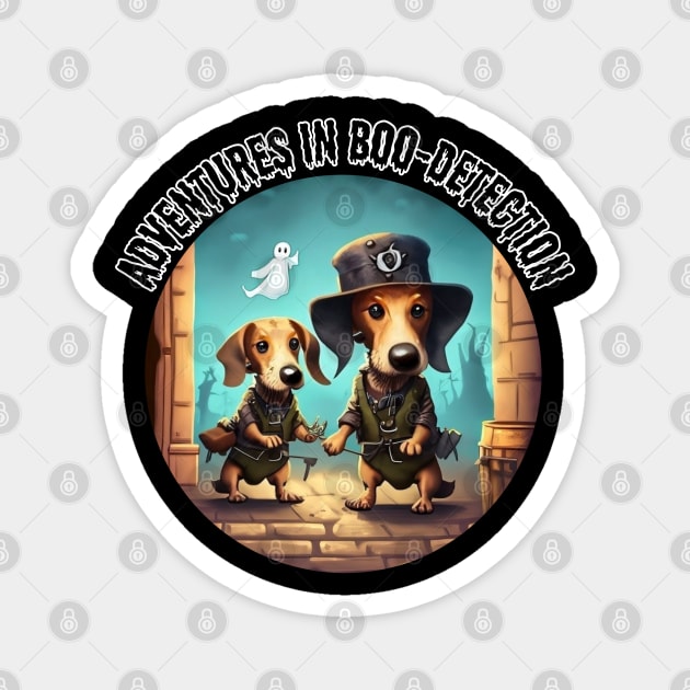 Adventures in Boo-Detection, dog, daschund, Halloween Magnet by Project Charlie