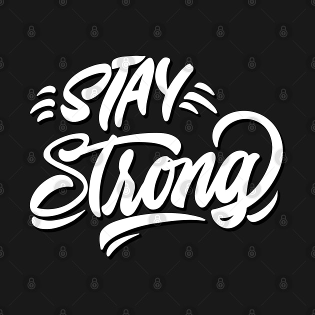 Stay Strong Stay Home by attire zone