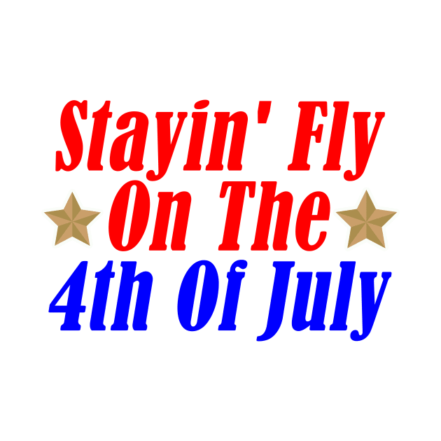 Stayin' Fly On The 4th Of July by Razan4U