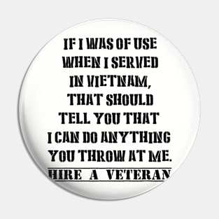 Hire a Veteran - Vietnam's Vet Pin