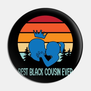 Best Black Cousin Ever Happy Father Mother Parent Family Day Vintage Retro Pin