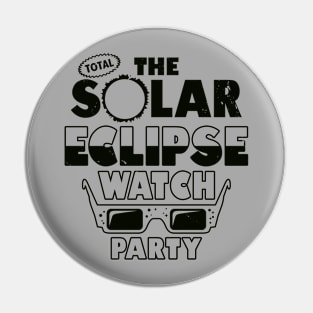 The Total Solar Eclipse Watch Party Pin