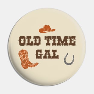 Old Time Gal Pin