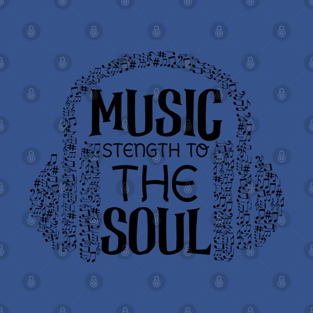 Music Strength To The Soul by DeraTobi