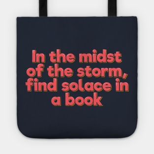 In the Midst of the Storm, Find Solace in a Book Tote