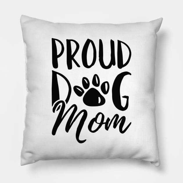 Proud Dog Mom Pillow by LuckyFoxDesigns
