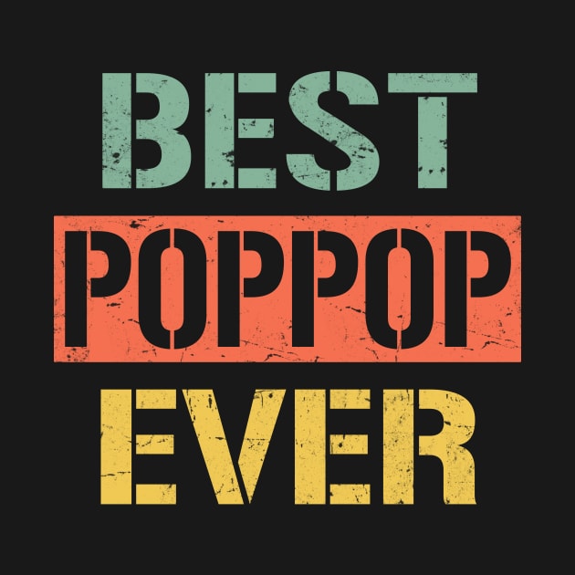 best pop pop ever by Bagshaw Gravity