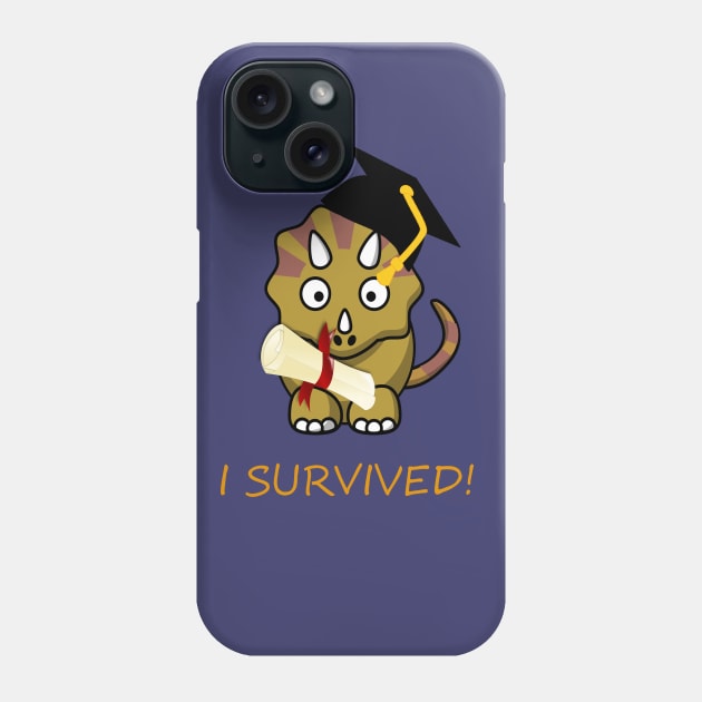 Funny Graduation Shirt Phone Case by PoetandChef