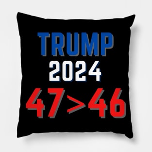 Trump president 2024 FRAUD 47 greater than 46 Pillow