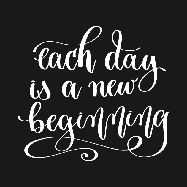 Each Day Is A New Beginning by ProjectX23Red
