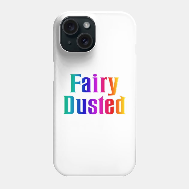 Fairy Dusted Phone Case by SignPrincess
