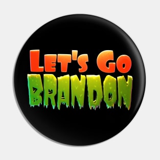 Let's Go Brandon - Halloween Pin