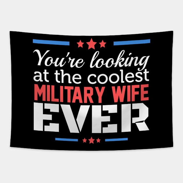 Best Military Wife Ever Tapestry by AwesomeApparel