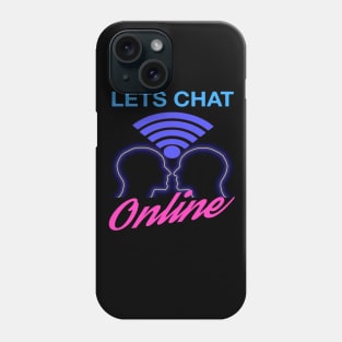 Lets Chat Online Vintage 90's / 2000's Retro Internet Graphic Phone Case