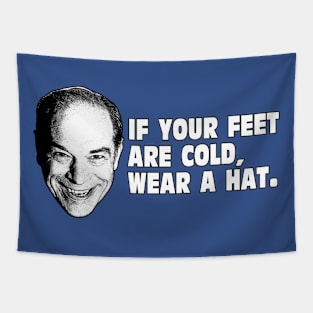 If Your Feet Are Cold Tapestry