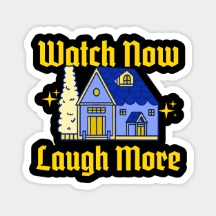 Watch Now Magnet