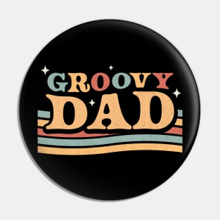Groovy Dad 1970's Hippie Retro Vintage Fathers Day Pin