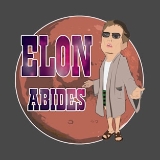 Elon Musk Abides T-Shirt