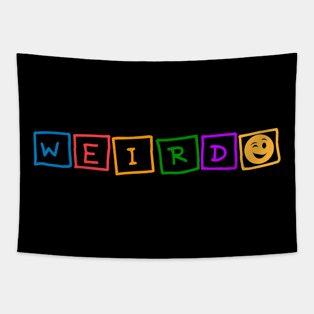 WEIRDO Tapestry by Tees4Chill