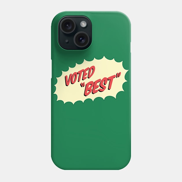 Voted 'Best' Phone Case by Chairboy
