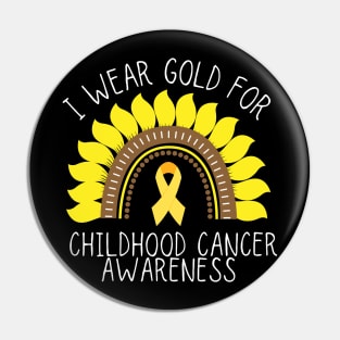 I Wear Gold For Childhood Cancer Awareness Pin