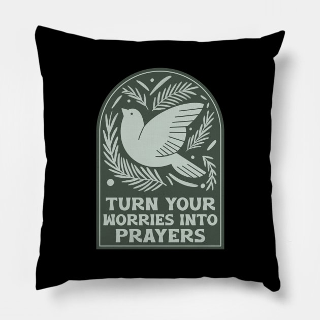 Turn Your Memories Into Prayers Pillow by ArtPace