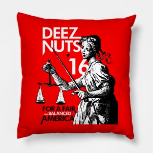 Deez Nuts for President Campaign Shirt Pillow