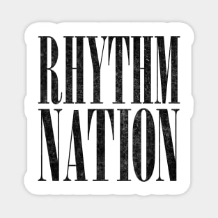 Rhythm Nation /// 80s Aesthetic Typography Design Magnet