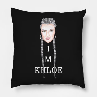 I M KHLOE Pillow