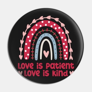 Love is Patient Love is Kind Pin