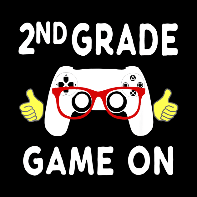 2nd Grade Gamer T Shirt Video Games Back To School by FONSbually