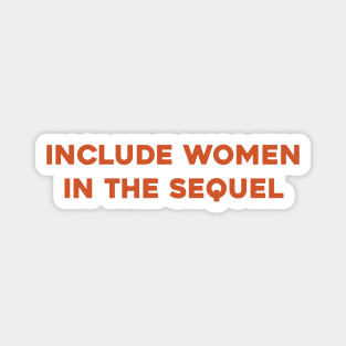 Include Women in the Sequel Magnet