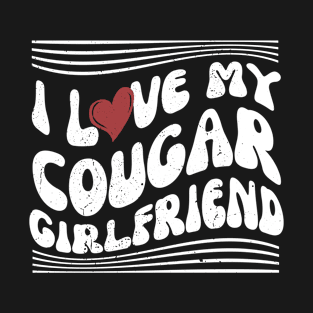 I Heart My Cougar Girlfriend GF I Love My Cougar For Men T-Shirt