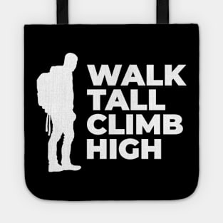 Mountain Trekking Walk Tall Climb High Tote