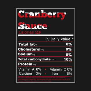 Cranberry Sauce Nutrition T-Shirt