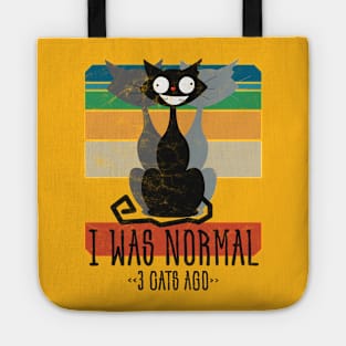 I Was Normal 3 Cats Ago • Funny Black Cat • Vintage design Tote