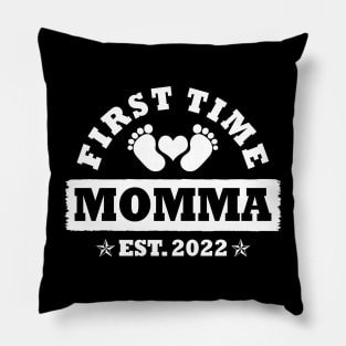 First Time Momma Est 2022 Funny New Momma Gift Pillow