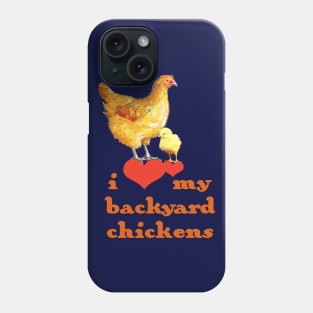 Backyard Chickens Phone Case