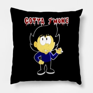 Eric Saunders "Gotta Smoke" Pillow