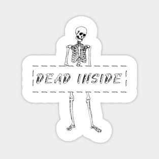 Dead Inside Skeleton Magnet