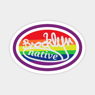 Pride colors Brooklyn Magnet