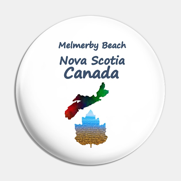 MELMERBY Beach Nova Scotia Pin by SartorisArt1