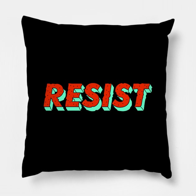 resist Pillow by night sometime