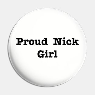 Proud Nick Girl Pin