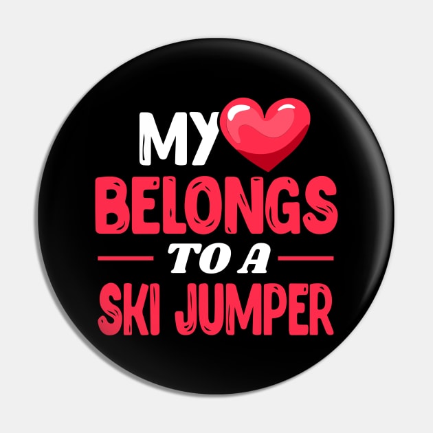 My heart belongs to Ski Jumper Pin by Shirtbubble