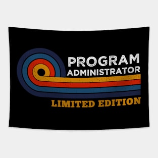 Funny Vintage Program Administrator Design Birthday Gift  Humor Tapestry