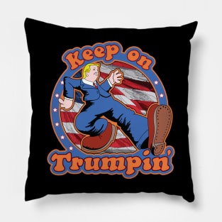 Keep on Trumpin Pillow