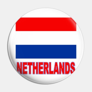 The Pride of the Netherlands - Dutch Flag Design Pin